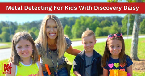 Metal Detecting For Kids With Discovery Daisy