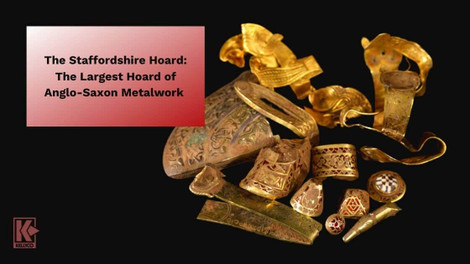 The Staffordshire Hoard: The Largest Hoard of Anglo-Saxon Metalwork