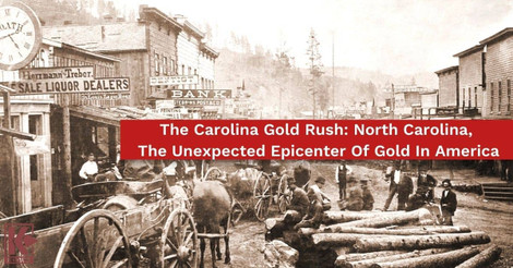 The Carolina Gold Rush: North America’s First Significant Gold Rush