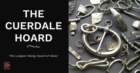 The Cuerdale Hoard: The Largest Viking Hoard of Silver