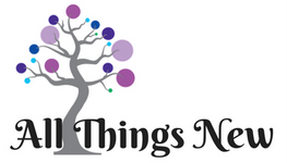 All Things New