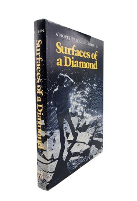 Surfaces of a Diamond : A Novel by Louis D. Rubin Jr. Inscribed 1st Ed Hardcover
