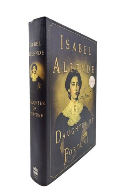 Daughter of Fortune Signed By Isabel Allende • Hardcover 