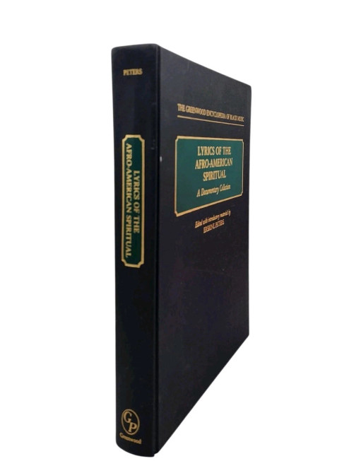 Lyrics Of The Afro-American Spiritual: A Documentary Collection