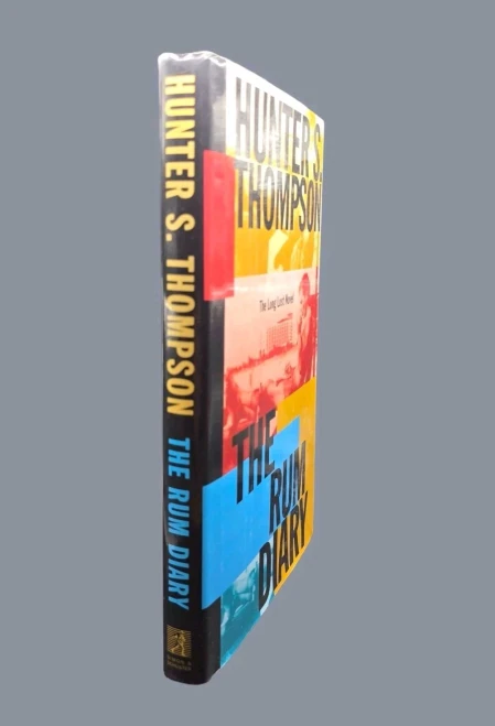 Hunter S. Thompson the rum diary : the long lost novel Hardcover