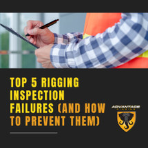 Top 5 Rigging Inspection Failures and How to Prevent Them | Advantage Rigging Top 5 Rigging Inspection Failures and How to Prevent Them | Advantage Rigging