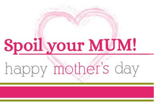 Spoil Mum or Maybe Spoil Yourself