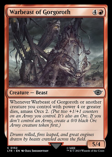Warbeast of Gorgoroth (152) (LTR)