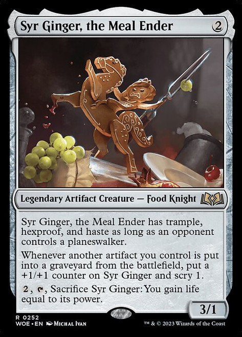 Syr Ginger, the Meal Ender (252) (WOE)