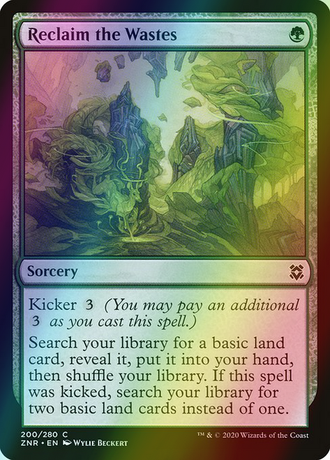 Reclaim the Wastes (200) (foil, ZNR)