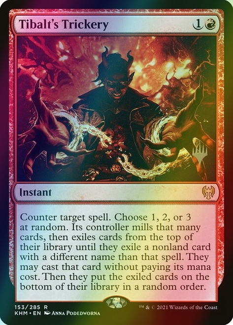 Tibalt's Trickery (153p) (foil, PKHM)