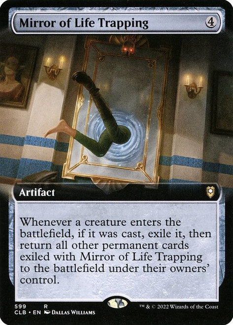 Mirror of Life Trapping (Extended Art - 599) (CLB)