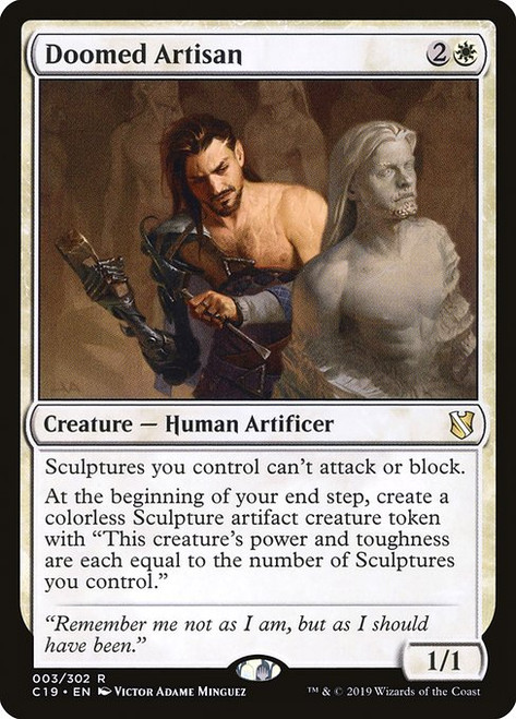 Doomed Artisan (3) (C19)