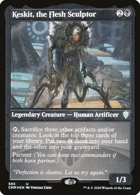 Keskit, the Flesh Sculptor (565) (etched, CMR)