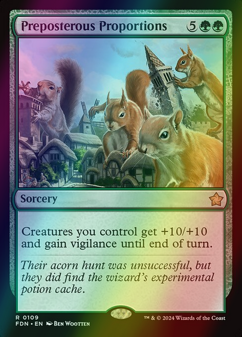 Preposterous Proportions (109) (foil, FDN)