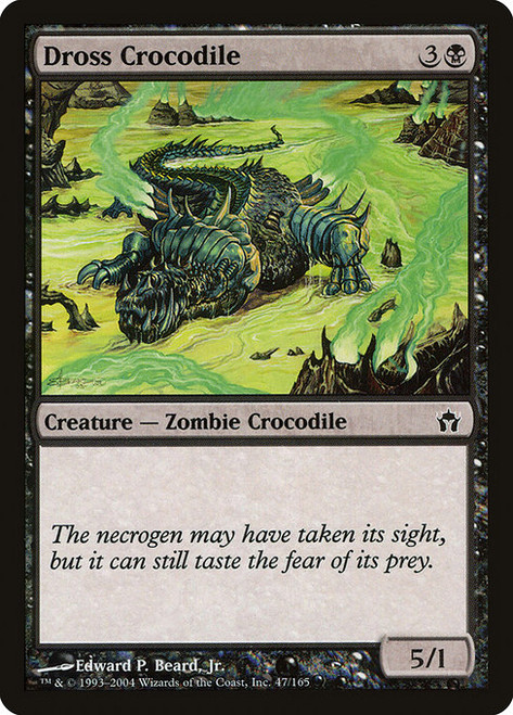 Dross Crocodile (47) (5DN)