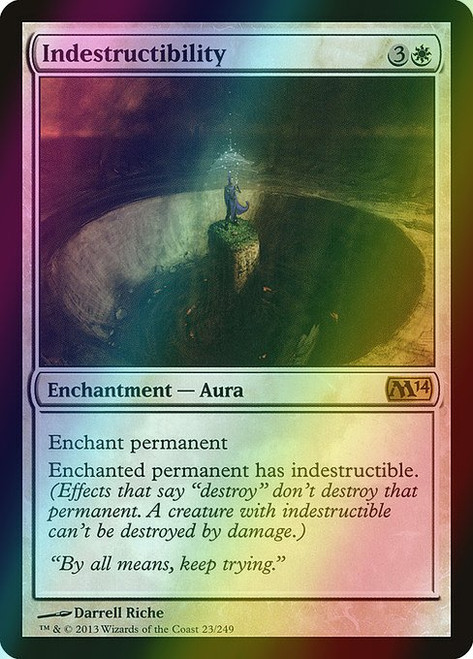 Indestructibility (23) (foil, M14)