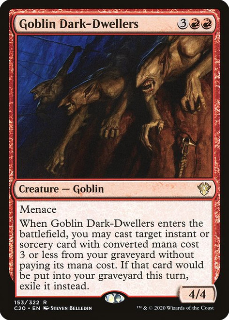 Goblin Dark-Dwellers (153) (C20)
