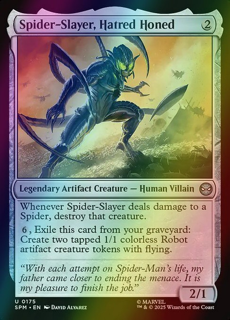 Spider-Slayer, Hatred Honed (175) (foil, SPM)