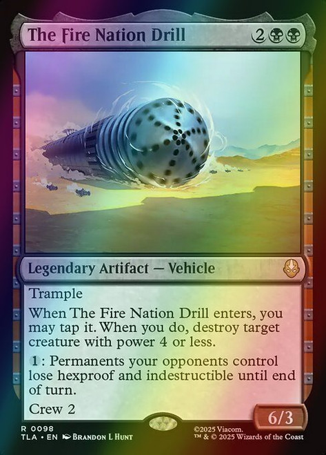 The Fire Nation Drill (98) (foil, TLA)