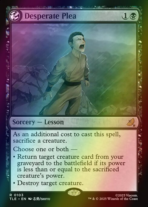 Desperate Plea (103) (foil, TLE)