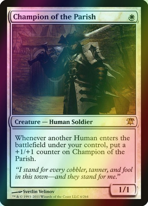 Champion of the Parish (6) (foil, ISD)