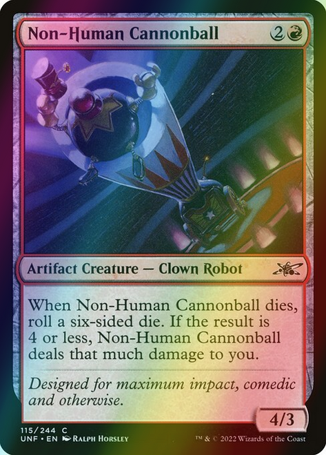 Non-Human Cannonball (115) (foil, UNF) Non-Human Cannonball (115) (foil, UNF)