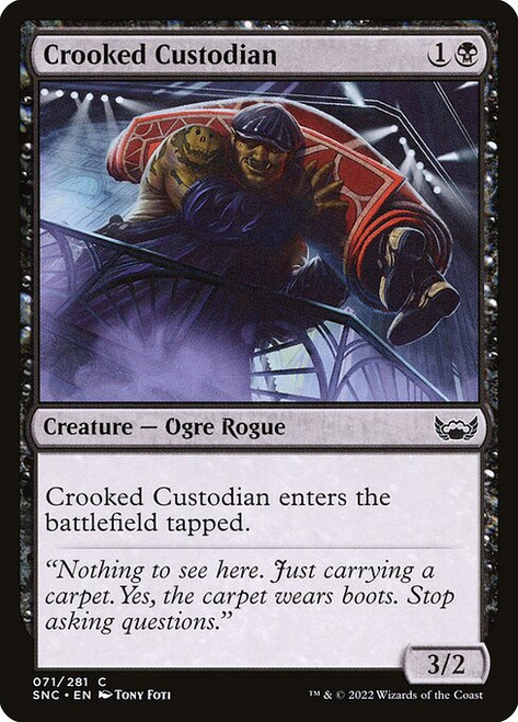 Crooked Custodian (71) (SNC)