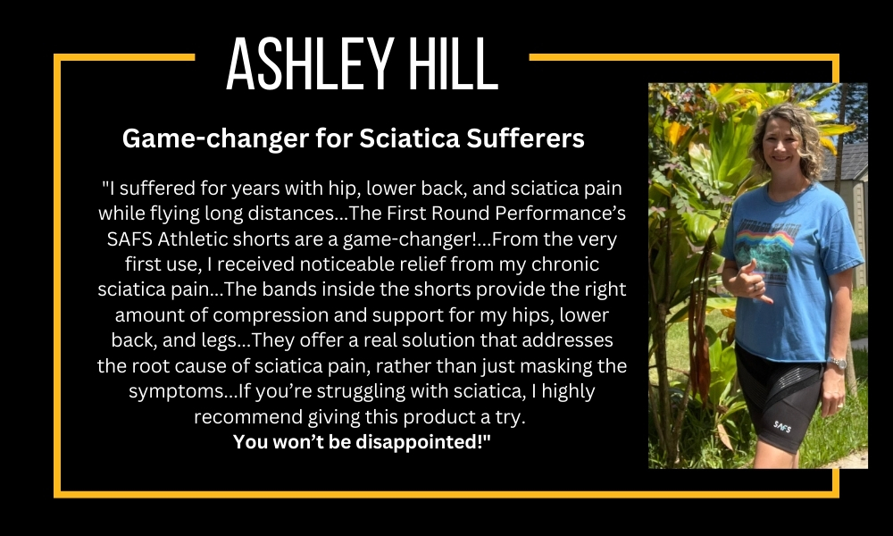 Ashley Hill testimonial about how she uses SAFS shorts to prevent sciatica pain. SAFS support her hips, lower back and legs relieving a lot of her pain.