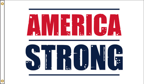 America Strong Flag, 3' x 5', Printed Nylon with Header & Grommets America Strong Flag, 3' x 5', Printed Nylon with Header & Grommets