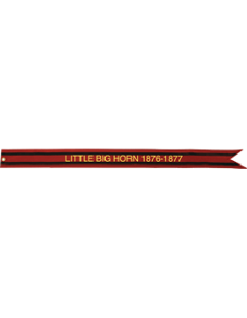 US Army Battle Streamer Indian Wars LITTLE BIG HORN 1876-1877 US Army Battle Streamer Indian Wars LITTLE BIG HORN 1876-1877