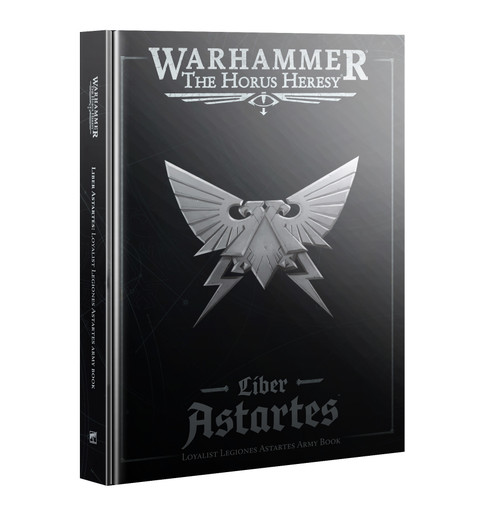 Warhammer 40K: Horus Heresy - Liber Astartes: Loyalist Legiones Astartes Army Book [GAW 31-30]