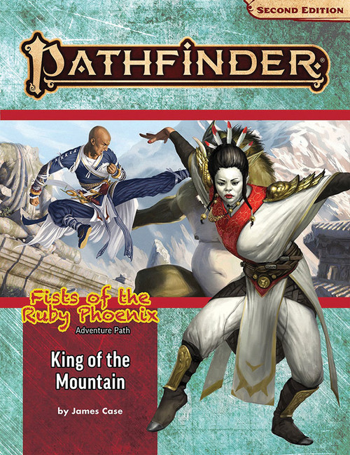Pathfinder: Books - Adventure Path: King of the Mountain (Fists of the Ruby Phoenix Part 3) (P2)