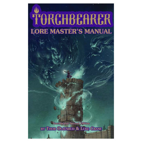 Miscellanous RPGs: Torchbearer 2E: Lore Masters Manual