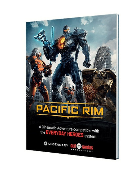 Miscellanous RPGs: Everyday Heroes RPG: Pacific Rim Cinematic Adventure