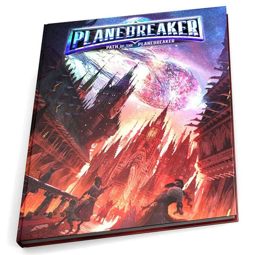 Miscellanous RPGs: Path of the Planebreaker (5E)