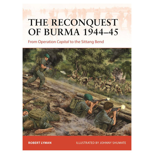 The Reconquest of Burma 194445