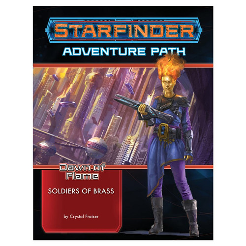 Starfinder: Starfinder: Adventure Path: Dawn of Flame 2 - Soldiers of Brass