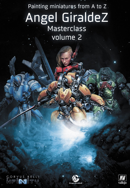 Painting Miniatures from A to Z: Angel Giraldez Volume 2