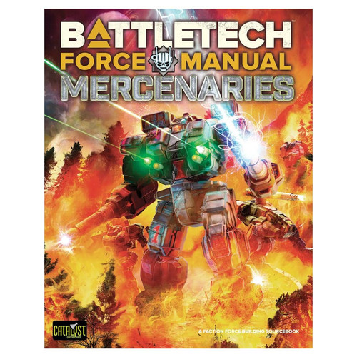 Battletech: Books - BattleTech: Force Manual - Mercenaries
