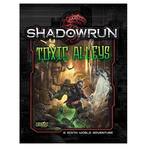 Shadowrun: Toxic Alley