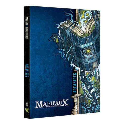 Malifaux: Arcanists - Malifaux 3rd Edition: Arcanist Faction Book