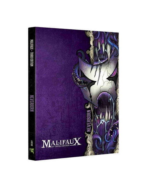 Malifaux: Neverborn - Malifaux 3rd Edition: Neverborn Faction Book