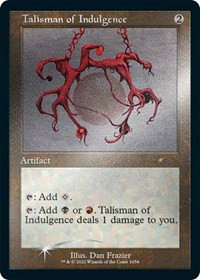 Talisman of Indulgence (Retro Frame) (Foil Etched) [Foil] - Secret Lair Drop Series