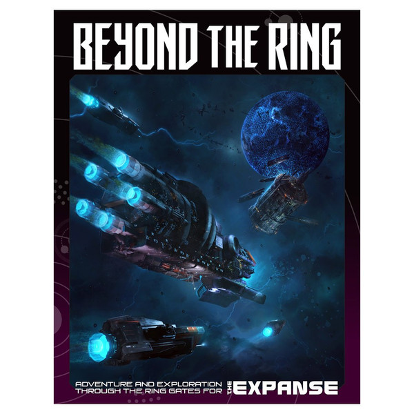 Miscellanous RPGs: The Expanse RPG: Beyond the Ring
