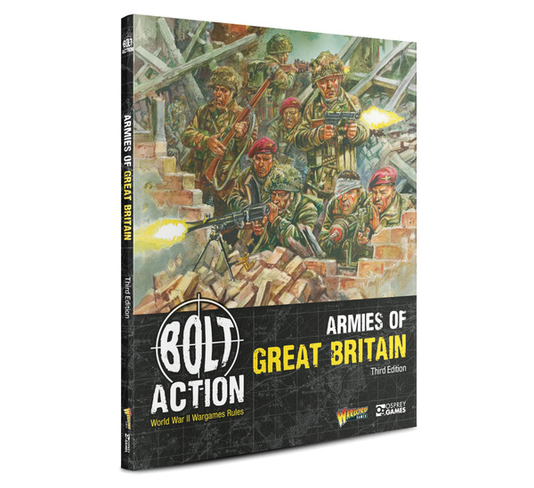 Bolt Action: Great Britain - Armies of Great Britain (3rd Ed)