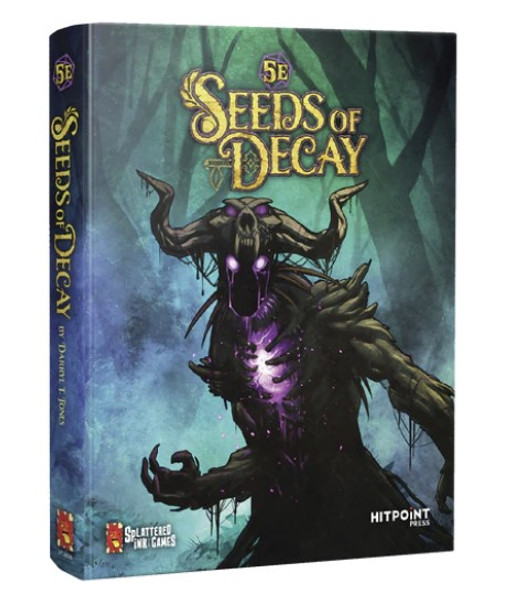 D&D 5E Compatible: Seeds of Decay Campaign Setting