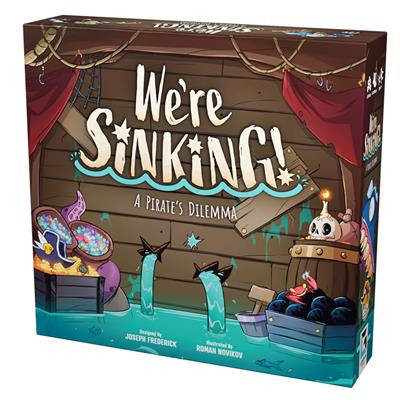 (Preorder) Board Games: We're Sinking: A Pirate's Dilemma