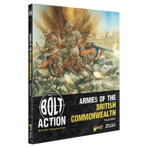 Bolt Action: Great Britain - Armies of the British Commonwealth (3rd Ed)