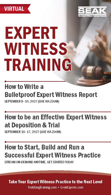 How to Write a Bulletproof Expert Witness Report, September 9-10, 2027, Live Via Zoom